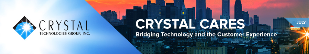 Crystal Cares: Bridging Technology and the Customer Experience