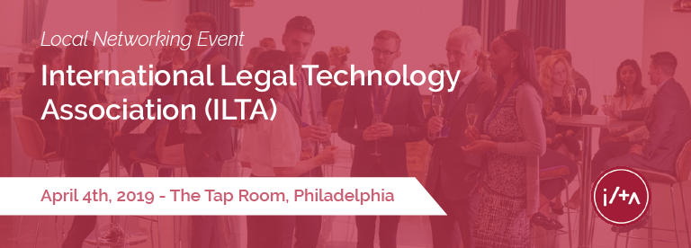 International Legal Technology Association Local Networking Event